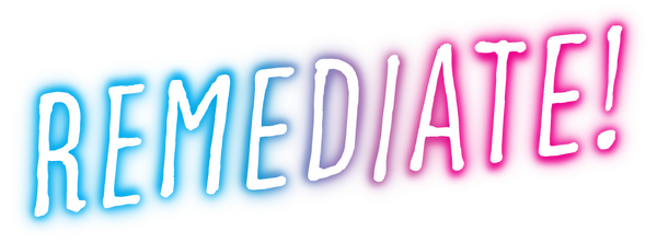 The logo 'REMEDIATE!' in a playful, hand-drawn white font with a blue glow on the left and a pink glow on the right, set against a solid white background.